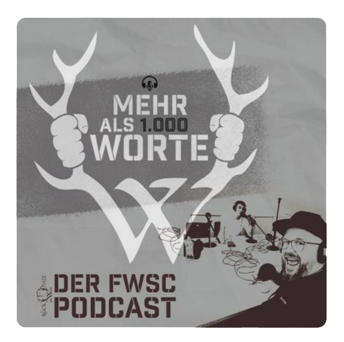 Mehr als 1.000 Worte – Der FWSC-Podcast